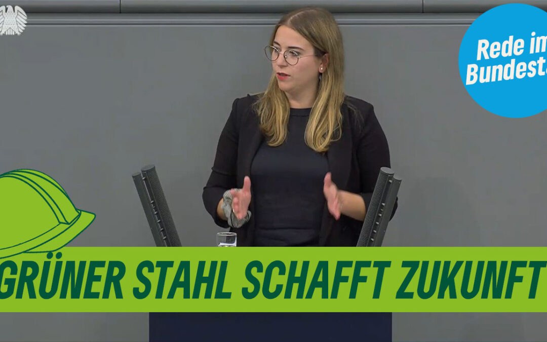 Grüner Stahl schafft Zukunft